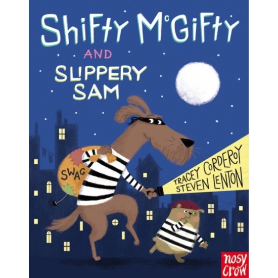 Shifty McGifty and Slippery Sam - Tracey Corderoy