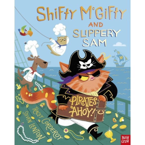 Shifty McGifty and Slippery Sam: Pirates Ahoy! - Tracey Corderoy