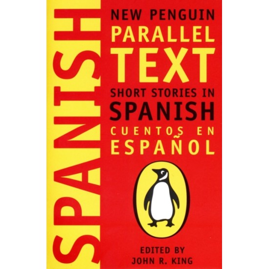 Short Stories in Spanish : New Penguin Parallel Texts