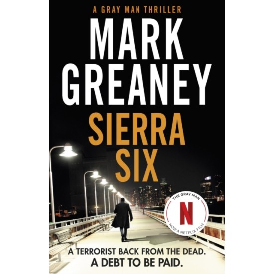 Sierra Six - Mark Greaney