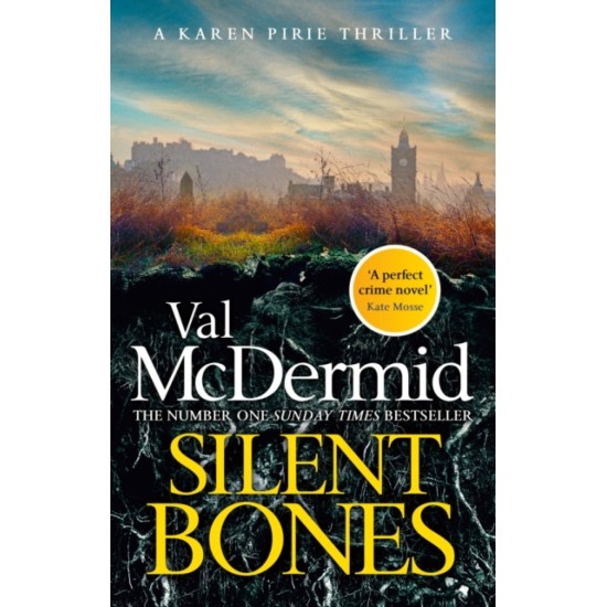 Silent Bones - Val McDermid