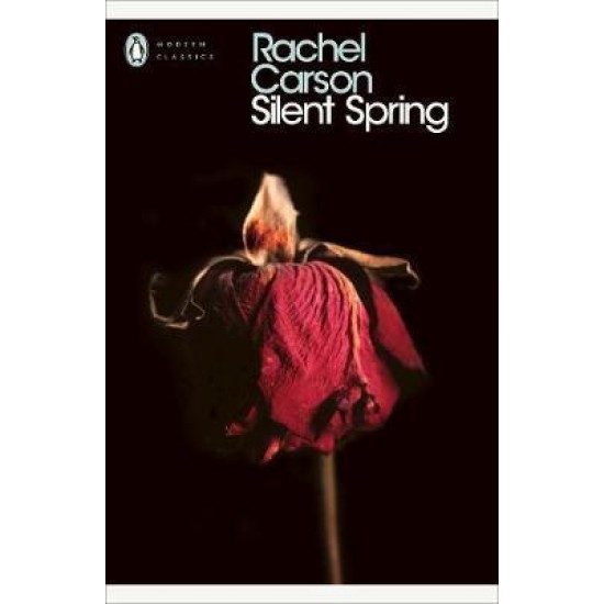 Silent Spring - Rachel Carson