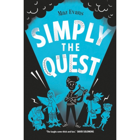 Simply the Quest (Who Let the Gods Out 2) - Maz Evans