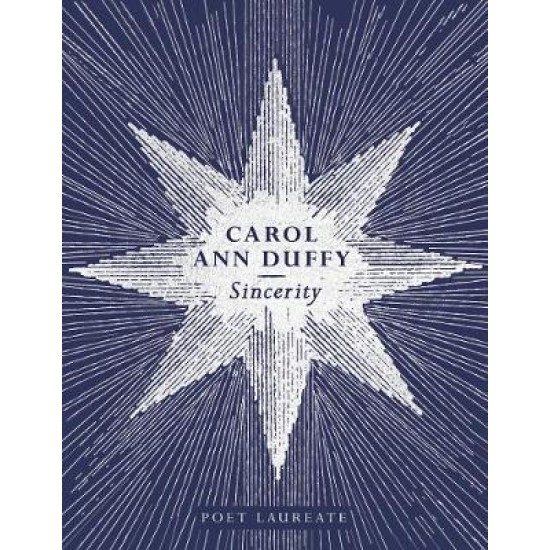 Sincerity - Carol Ann Duffy