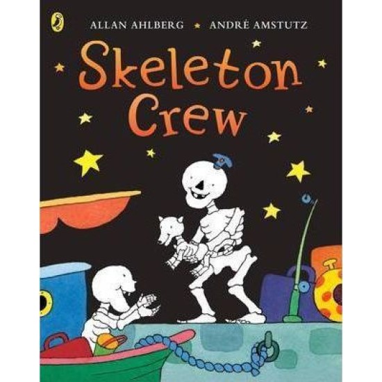 Skeleton Crew (Funny Bones) - Allan Ahlberg