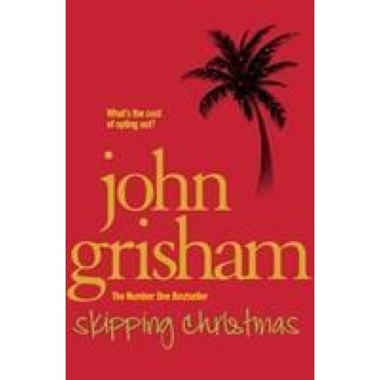 Skipping Christmas - John Grisham (Delivery to EU only)