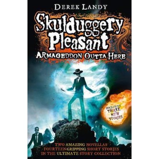 Skulduggery Pleasant: Armageddon Outta Here (Extra) - Derek Landy