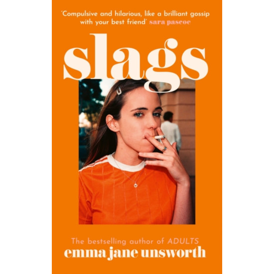 Slags - Emma Jane Unsworth