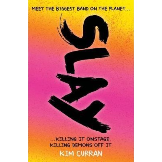 SLAY (BK 1) - Kim Curran