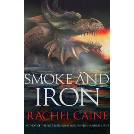 Smoke and Iron - Rachel Caine : Tiktok made me buy it!