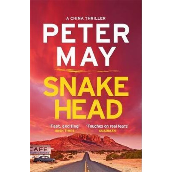 Snakehead - Peter May (China Thriller 4)