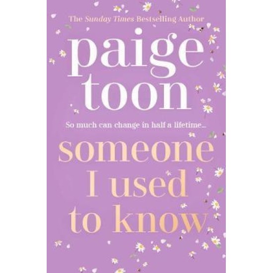 Someone I Used to Know - Paige Toon