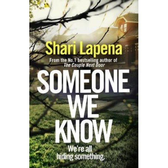 Someone We Know - Shari Lapena
