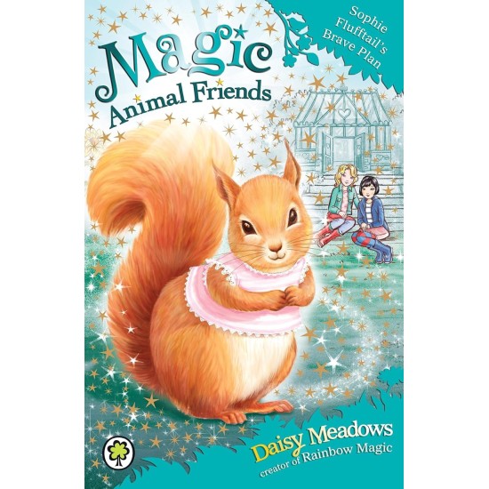Sophie Flufftail's Brave Plan - Daisy Meadows (Magic Animal Friends) DELIVERY TO SPAIN ONLY)