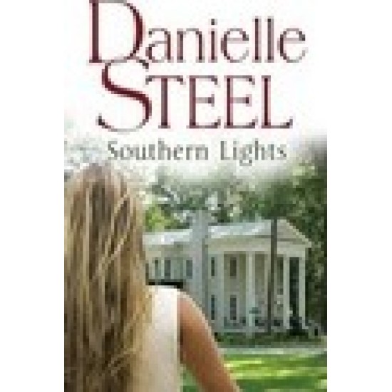 Southern Lights - Danielle Steel DELIVERY TO EU ONLY