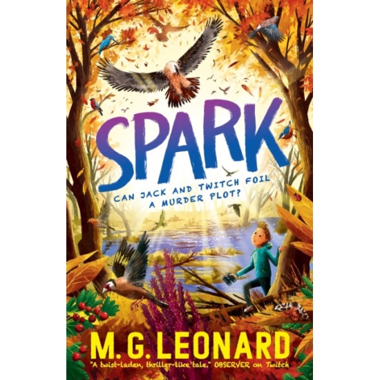 Spark - M. G. Leonard