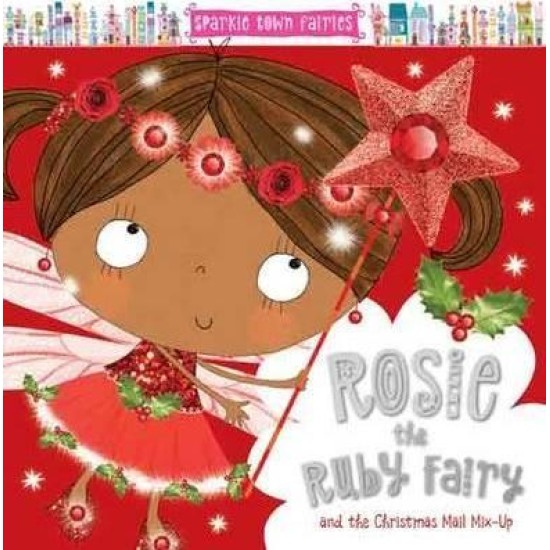 Sparkle Town Fairies: Rosie the Ruby Fairy