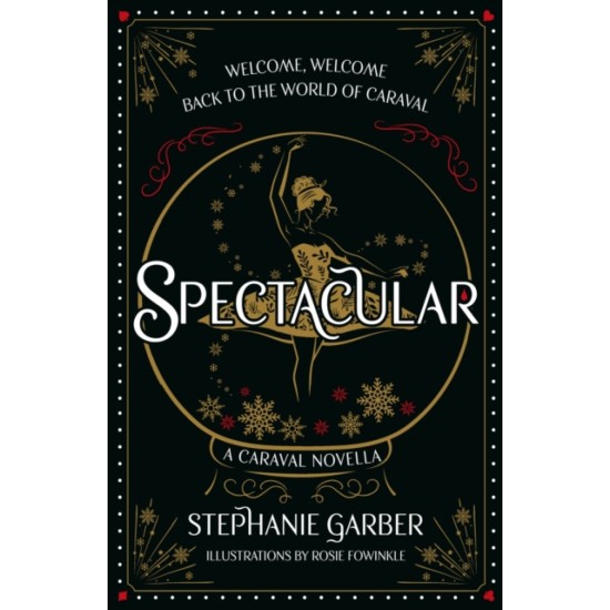 Spectacular : A Caraval Novella - Stephanie Garber : TikTok made me buy it!