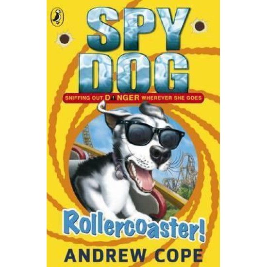 Spy Dog: Rollercoaster - Andrew Cope