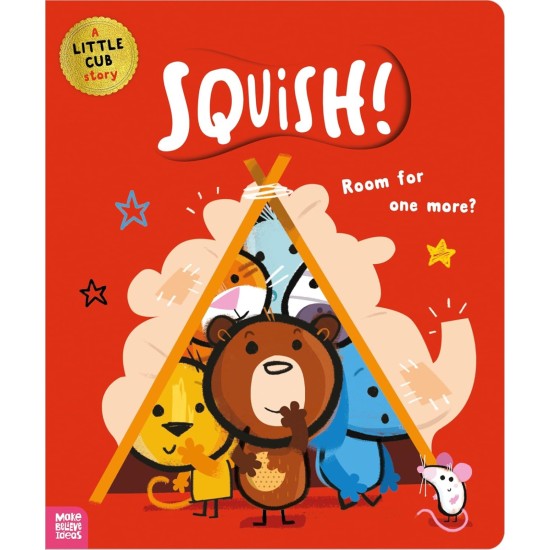 Squish! (A Little Cub Story)