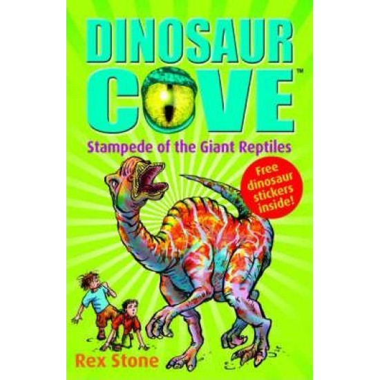 Stampede of the Giant Reptiles (Dinosaur Cove)