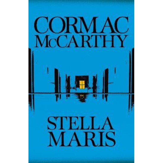 Stella Maris - Cormac McCarthy