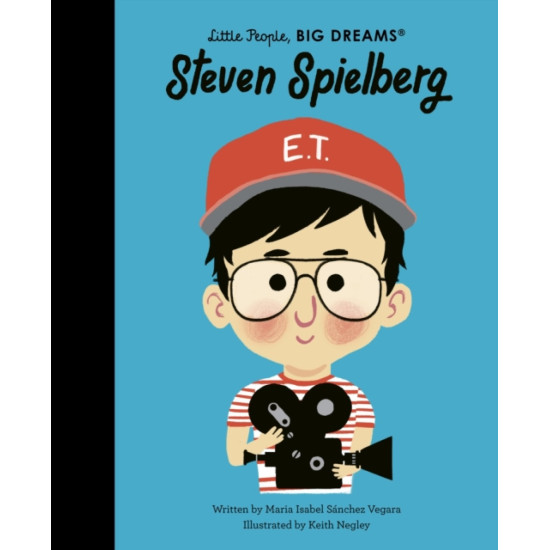 Steven Spielberg (Little People, Big Dreams) - Maria Isabel Sanchez Vegara