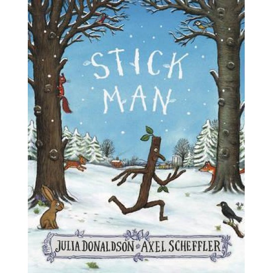 Stick Man - Julia Donaldson