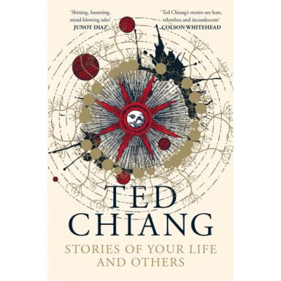 Stories of Your Life and Others (Featuring Arrival) - Ted Chiang