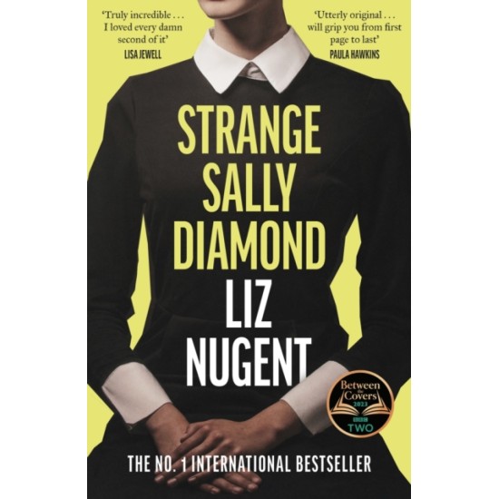 Strange Sally Diamond - Liz Nugent