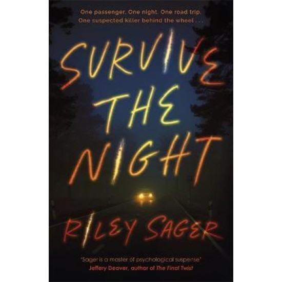 Survive the Night - Riley Sager