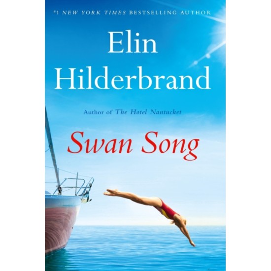 Swan Song - Elin Hilderbrand