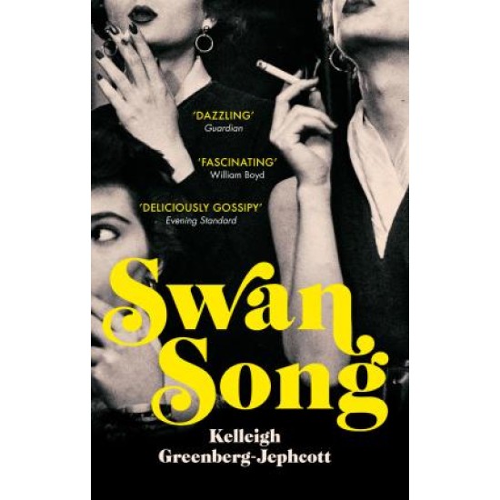 Swan Song : Longlisted for the Women's Prize for Fiction 2019