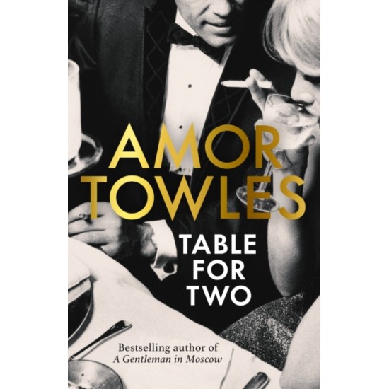 Table For Two - Amor Towles