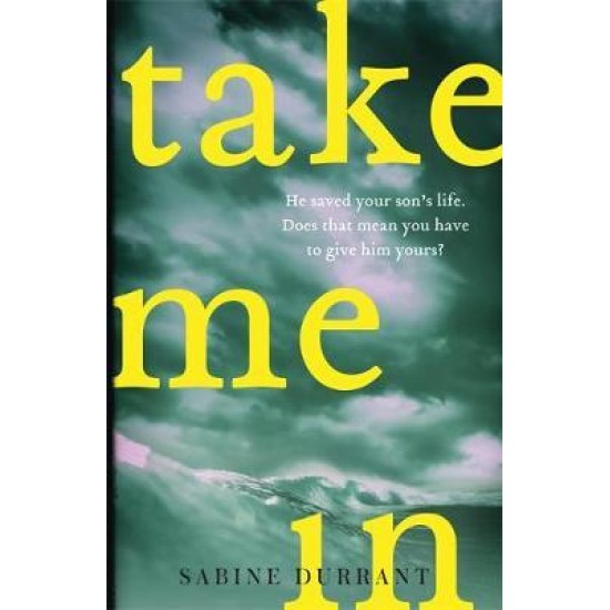 Take Me In - Sabine Durrant