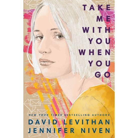 Take Me With You When You Go - David Levithan and Jennifer Niven : Tiktok made me buy it!