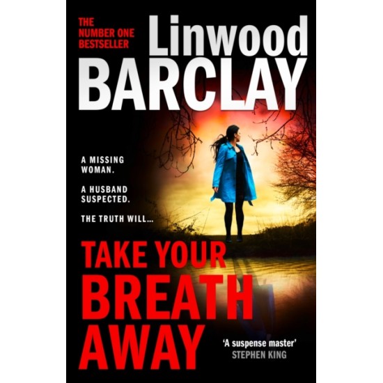 Take Your Breath Away - Linwood Barclay