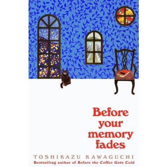 Tales from the Cafe : Before Your Memory Fades - Toshikazu Kawaguchi
