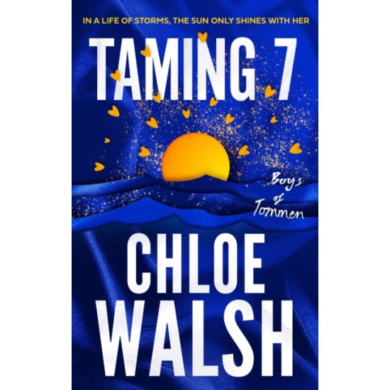 Taming 7 (The Boys of Tommen 6) - Chloe Walsh 