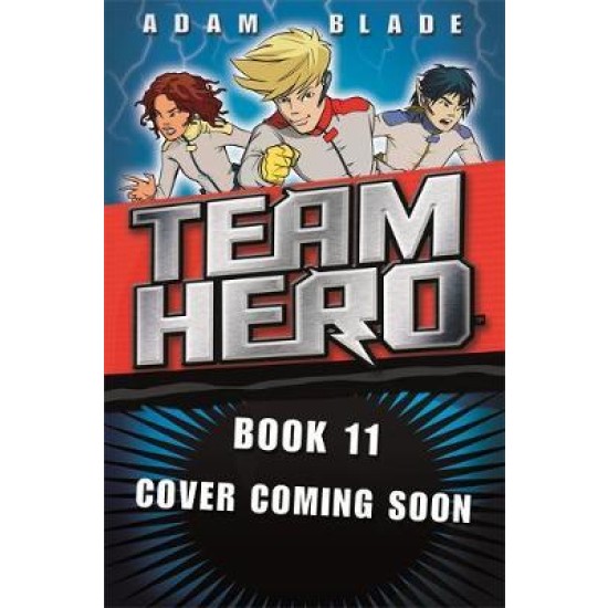 Team Hero: Army of Darkness : Series 3, Book 3
