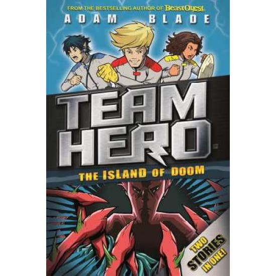 Team Hero: The Island of Doom : Special Bumper Book 2