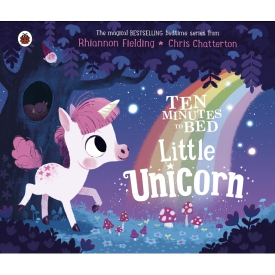 Ten Minutes to Bed: Little Unicorn (Board Book)
