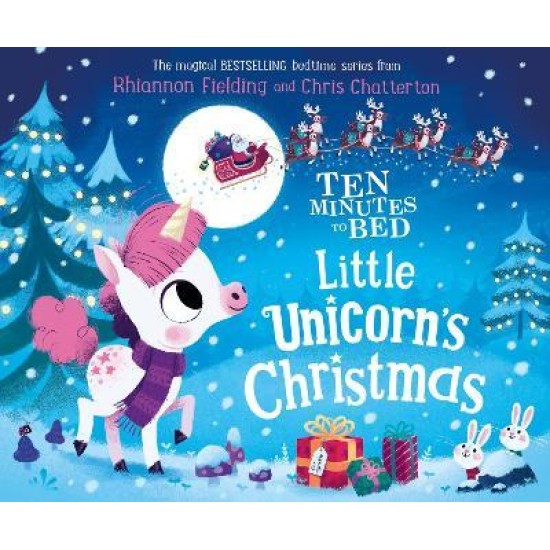 Ten Minutes to Bed: Little Unicorn's Christmas