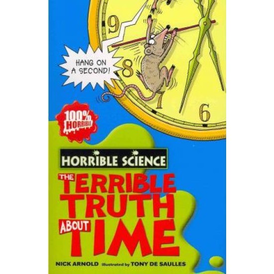 Terrible Truth About Time