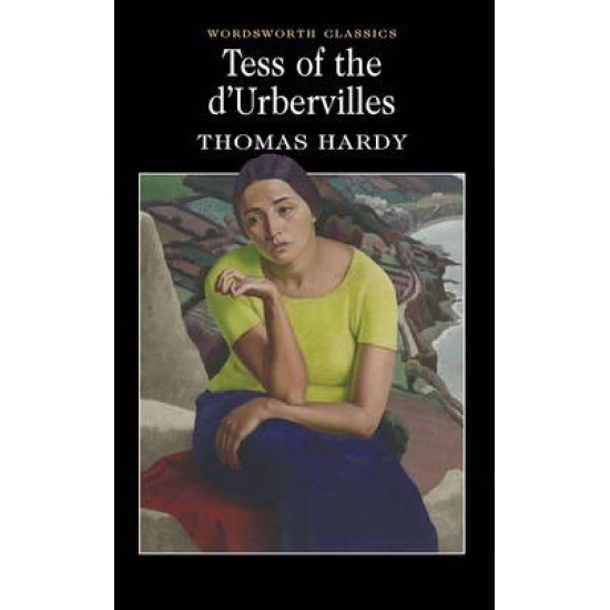 Tess of the d'Urbervilles - Thomas Hardy