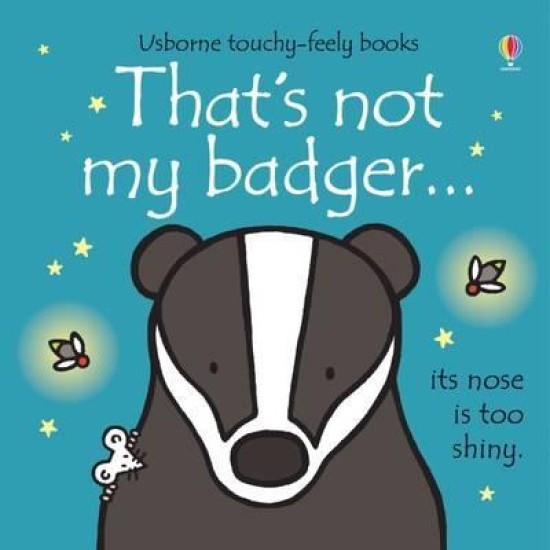 That's Not My Badger - Fiona Watt