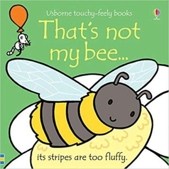 That's not my Bee - Fiona Watt