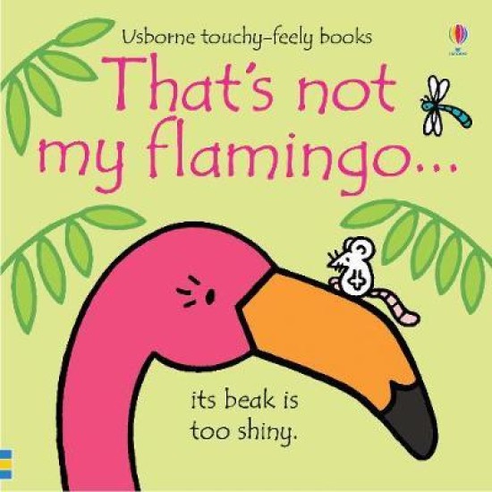That's Not My Flamingo - Fiona Watt