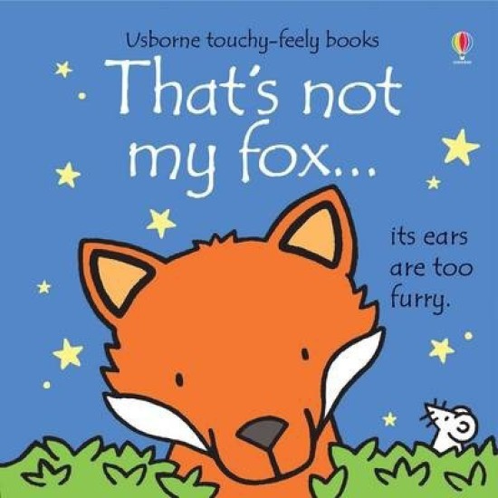 That's Not My Fox - Fiona Watt