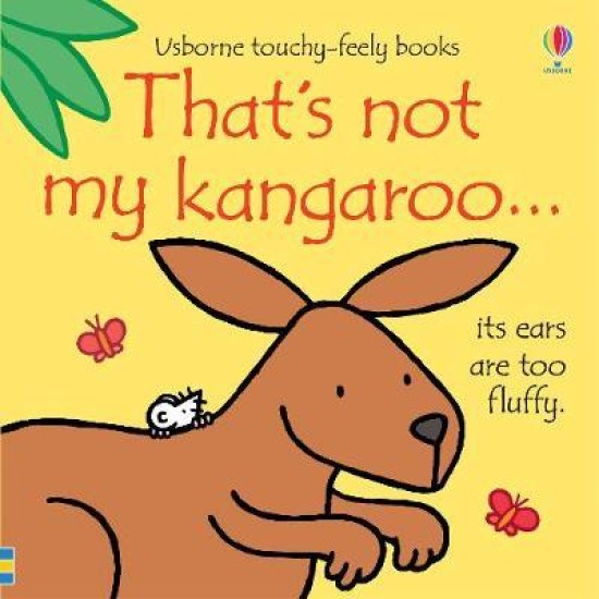 That's Not My Kangaroo... - Fiona Watt